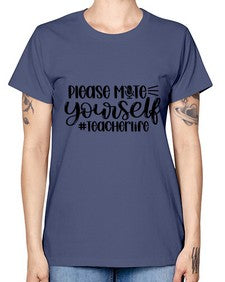 Please Mute Yourself Teacher Life Style 1318# - teacher -  Missy T-Shirt