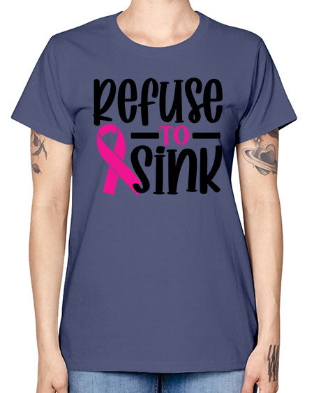Refuse to Sink 9# - breast cancer -  Missy T-Shirt