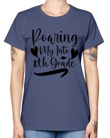 Roaring My Into tenth Grade 765# - tenth grade -  Missy T-Shirt