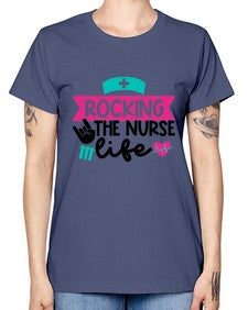 Rocking The Nurse Life Style Style 1360# - nurse -  Missy T-Shirt