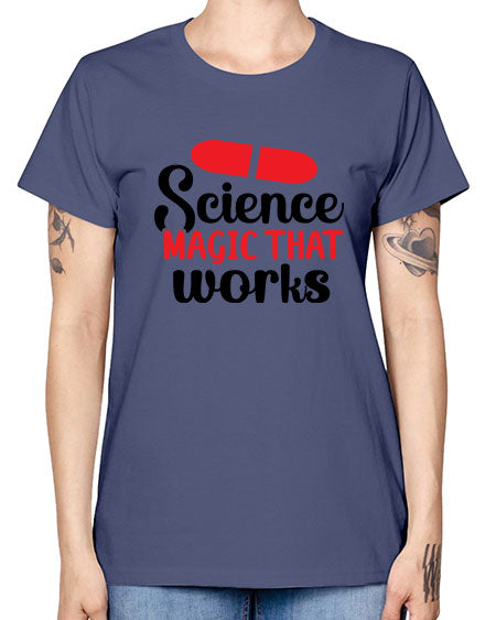 Science Magic that works 76# - general science -  Missy T-Shirt