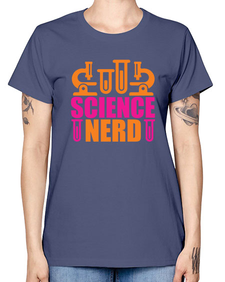Science Nerd 59# - general science -  Missy T-Shirt