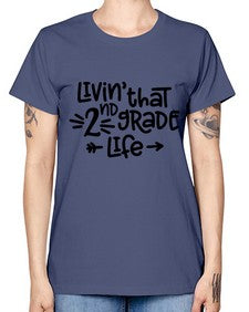 Second Grade Life 826# - second grade -  Missy T-Shirt