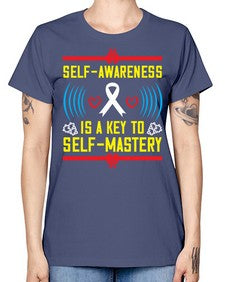 Self wareness is a key to self mastery Style 32# - Self awareness -  Missy T-Shirt