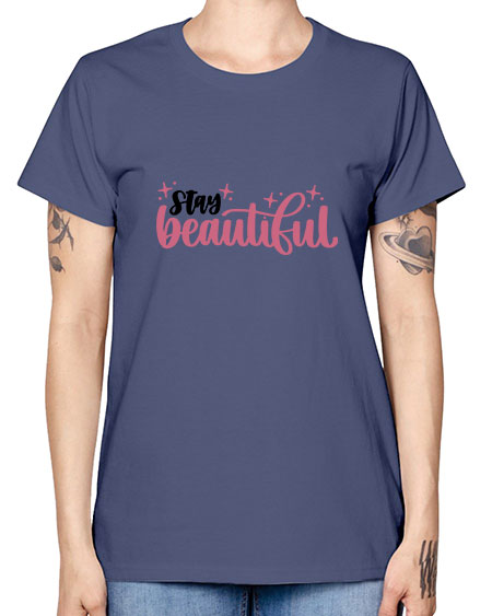 Stay Beautiful Style 18# - beauty - fashion -  Missy T-Shirt