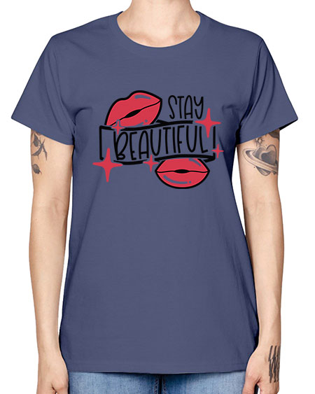 Stay Beautiful Style 19# - beauty - fashion -  Missy T-Shirt