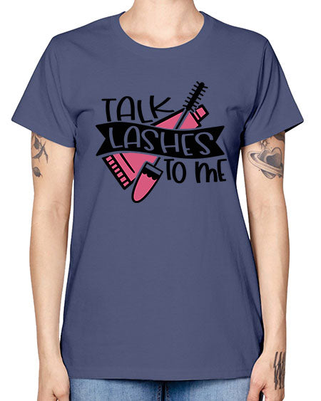 Talk Lashes To Me Style 17# - beauty - fashion -  Missy T-Shirt