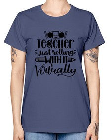 Teacher Just Rolling Style 1453# - teacher -  Missy T-Shirt