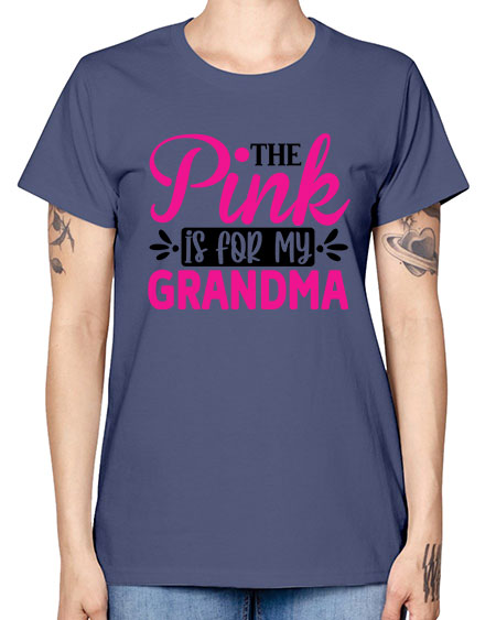 The Pink is for My Grandma 2# - breast cancer -  Missy T-Shirt