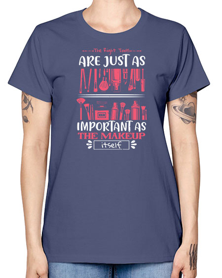 The right tools are just as important as the makeup itself Style 181# - beauty - fashion -  Missy T-Shirt