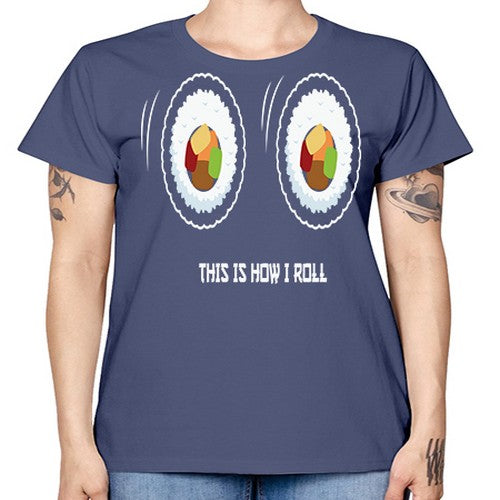 This Is How I Roll Anime 284# - anime -  Missy T-Shirt