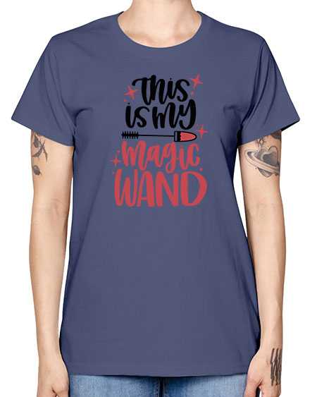 This Is My Magic Wand Style 12# - beauty - fashion -  Missy T-Shirt