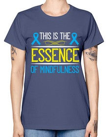 This is the essence of mindfulness Style 13# - Self awareness -  Missy T-Shirt