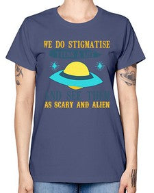 We do stigmatise teens a alot 43# - ufo -  Missy T-Shirt