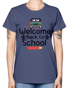 Welcome Back to School 996# - last day of school -  Missy T-Shirt
