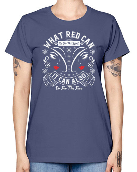 What red can do for the spirit it can also do for the face Style 175# - beauty - fashion -  Missy T-Shirt