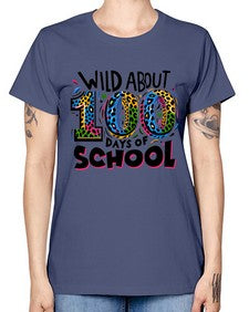 Wild about one hundred days 1011# - one hundred days -  Missy T-Shirt