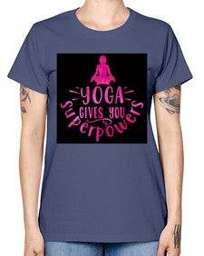 Yoga gives you superpowers  618# - yoga -  Missy T-Shirt