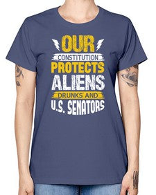 Your constituion protects aliens and drunks 49# - ufo -  Missy T-Shirt