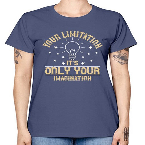 Your limitation—it’s only your imagination Style 1# - motivation -  Missy T-Shirt