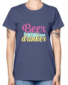 beer drinker 47# - beer -  Missy T-Shirt