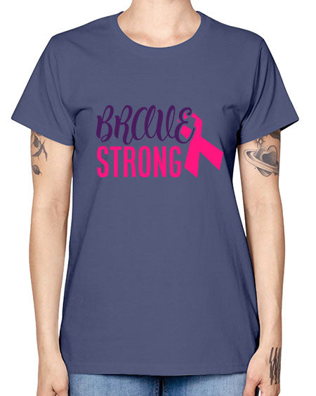 brave strong Style 15# - breast cancer -  Missy T-Shirt
