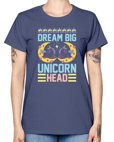 dream big unicorn head 113# - unicorn -  Missy T-Shirt