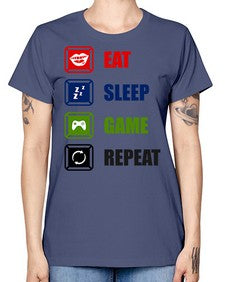 eat sleep game repeat 77# - video games -  Missy T-Shirt