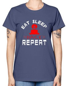 eat sleep hack repeat 48# - computer -  Missy T-Shirt