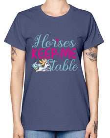 horses keep me stable 170# - unicorn -  Missy T-Shirt
