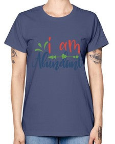 i am abundant Style 109# - motivation -  Missy T-Shirt