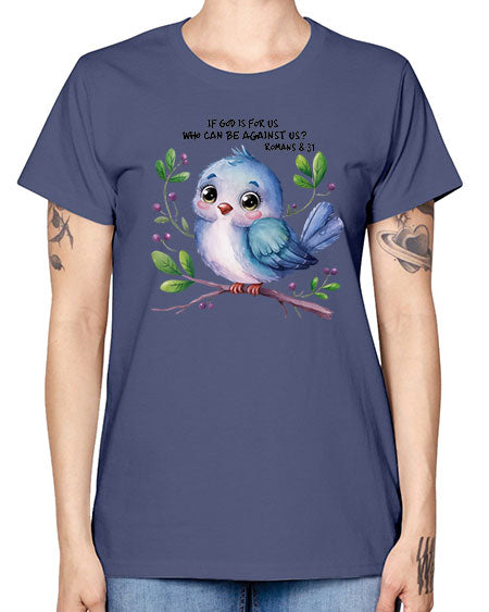 if god is for us who can be against us 47# - birds -  Missy T-Shirt