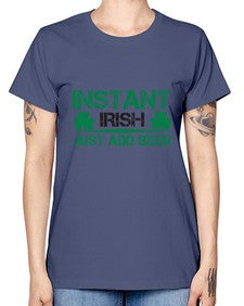 instant irish just add beer 1209# - beer -  Missy T-Shirt