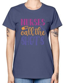 nurses call the shots Style 1234# - nurse -  Missy T-Shirt
