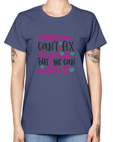 nurses cant fix stupid but we can sedate it Style 1237# - nurse -  Missy T-Shirt