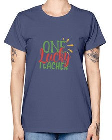 one lucky teacher Style 325# - teacher -  Missy T-Shirt