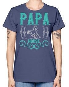 papa horse Style 26# - horse -  Missy T-Shirt