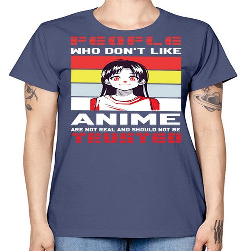 people who dont like anime are not to be trusted273# - anime -  Missy T-Shirt