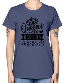 queens are born as Aries 389# - aries -  Missy T-Shirt
