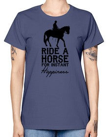 ride a horse for instant happiness - horse -  Missy T-Shirt