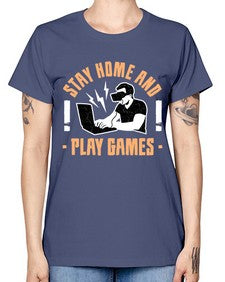 stay home and play game 153# - video games -  Missy T-Shirt