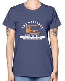 the original computer print delete 12# - computer -  Missy T-Shirt