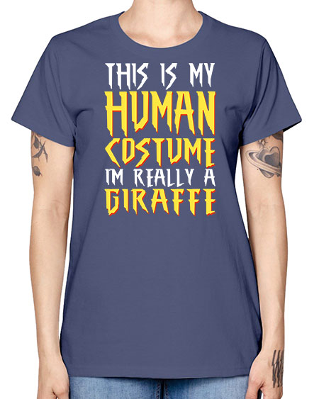 this is my human costume im really a giraffe - giraffee -  Missy T-Shirt