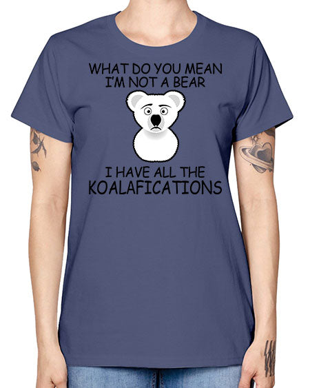 what do you mean im not a bear 287# - bears - animals -  Missy T-Shirt