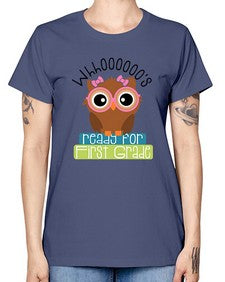 whooos ready for first grade girl 1001# - first grade -  Missy T-Shirt