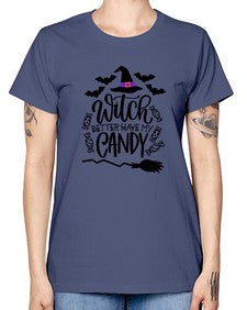 witch better have my candy 17# - witch -  Missy T-Shirt