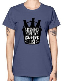 working on my bucket list 1788# - beer -  Missy T-Shirt
