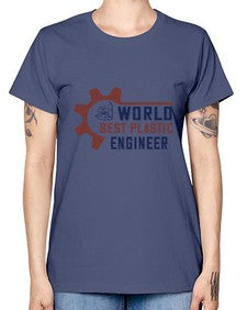 world best plastic engineer Style 477# - engineer -  Missy T-Shirt