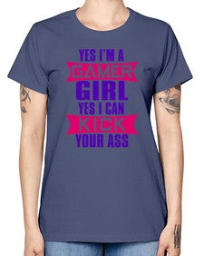 yes im a gamer girl yes i can kick your ass 169# - video games -  Missy T-Shirt
