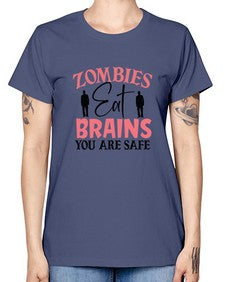 zombies eat brains you are safe 1277# - sassy -  Missy T-Shirt
